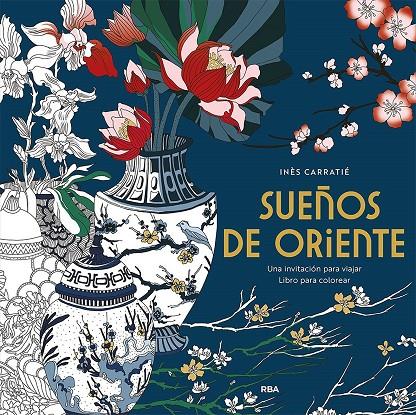 Sueños de Oriente : una invitación para viajar | 9788491871316 | Inès Carrantié