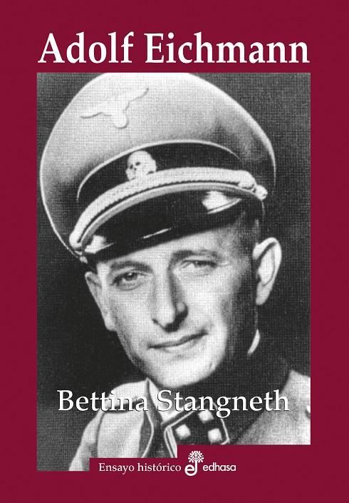 Adolf Eichmann | 9788435027557 | Bettina Stangneth