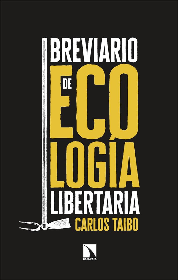 Breviario de ecología libertaria | 9788413529189 | Carlos Taibo