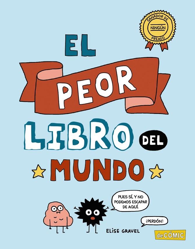 El peor libro del mundo | 9788469885734 | Elise Gravel