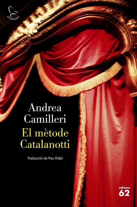 El mètode Catalanotti | 9788429779769 | Andrea Camilleri