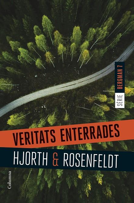 Veritats enterrades (Bergman; 7) | 9788466428477 | Michael Hjorth ; Hans Rosenfeldt