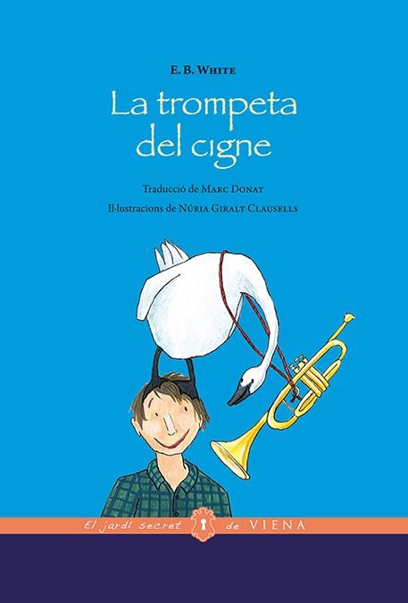 La trompeta del cigne | 9788483309094 | E.B. White