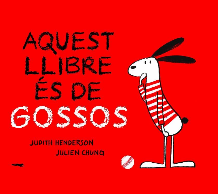 Aquest llibre és de gossos | 9788412270440 | Judith Henderson ; Julien Chung