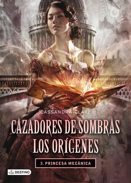 Los orígenes 3 : Princesa mecánica (Cazadores de sombras) | 9788408038269 | Cassandra Clare