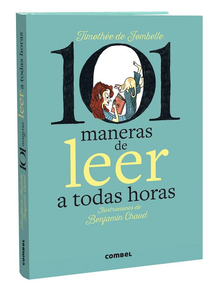 101 maneras de leer a todas horas | 9788411580434 | Timothée de Fombelle ; Benjamin Chaud