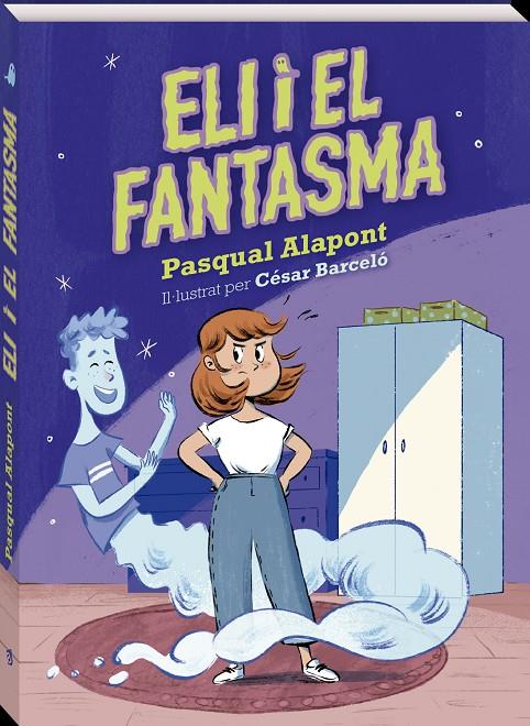 Eli i el fantasma | 9788419913098 | Pasqual Alapont