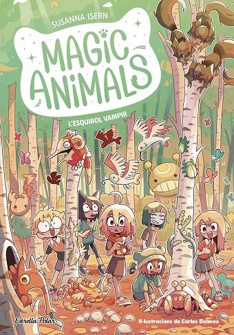 L'esquirol vampir (Magic animals; 3) | 9788413896113 | Susanna Isern ; Carles Dalmau