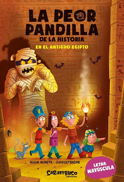 En el antiguo Egipto (La peor pandilla de la historia; 2) | 9788417766962 | Alicia Acosta ; Julilustrador