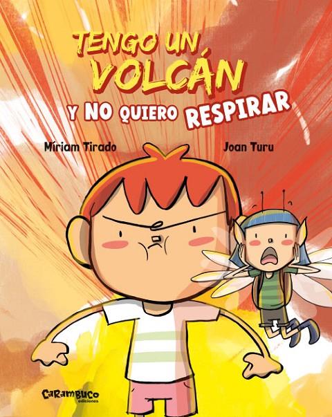 Tengo un volcán y no quiero respirar | 9788417766597 | Míriam Tirado ; Joan Turu