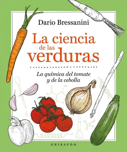 La ciencia de las verduras | 9788417127909 | Dario Bressanini