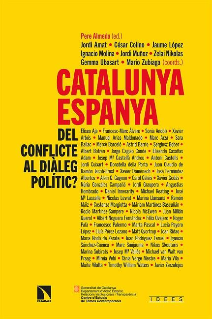 Catalunya - Espanya : del conflicte al diàleg polític? | 9788413522654 | Pere Almeda ; Jordi Amat ; Gemma Ubasart ; César Colino ; Jaume López ; Ignacio Molina ; Jordi Muñoz