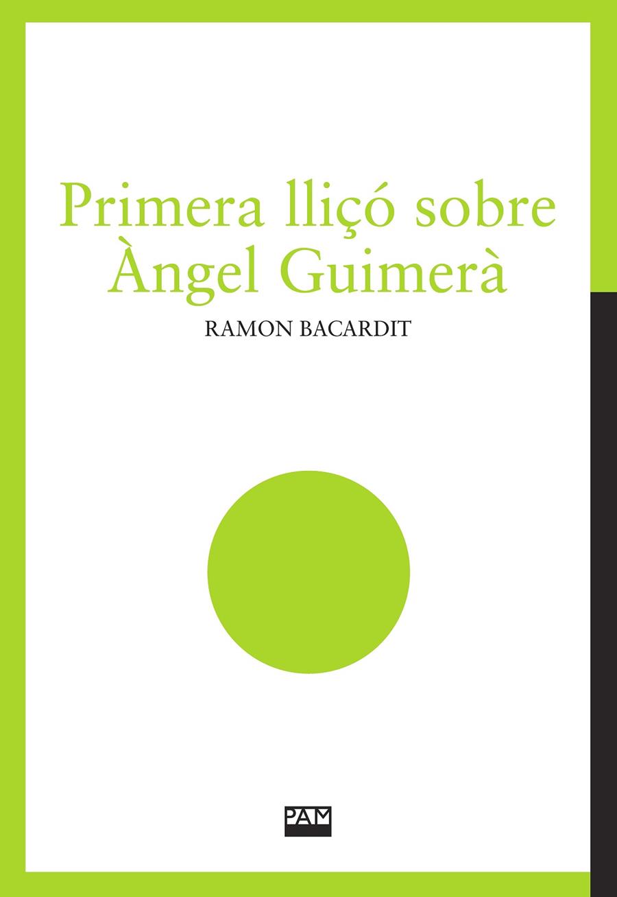 Primera lliçó sobre Àngel Guimerà | 9788491912781 | Ramon Bacardit