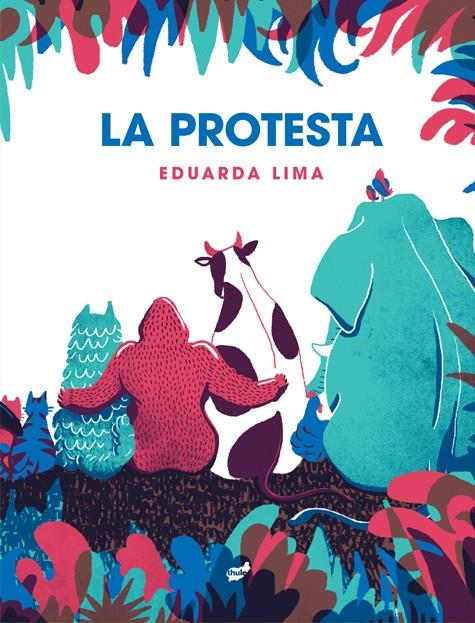 La protesta (castellà) | 9788418702303 | Eduarda Lima