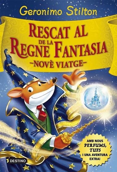 Rescat al Regne de la Fantasia (novè viatge) | 9788416519033 | Geronimo Stilton