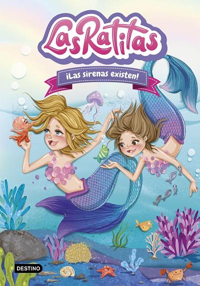 Las sirenas existen! (Las Ratitas; 5) | 9788408245865 | Las Ratitas