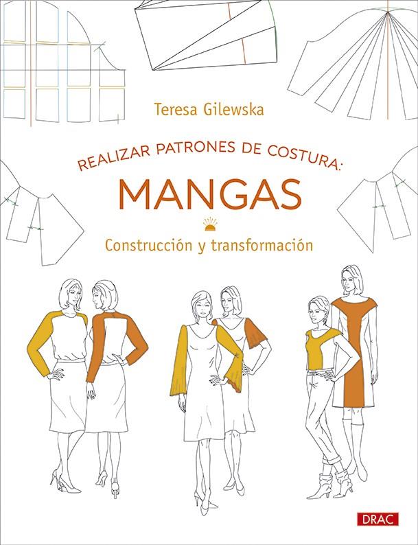 Realizar patrones de costura : Mangas | 9788498746754 | Teresa Gilewska