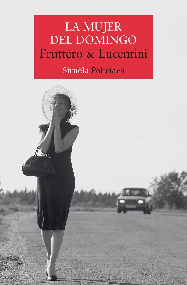 La mujer del domingo | 9788419942302 | Carlo Fruttero ; Franco Lucentini