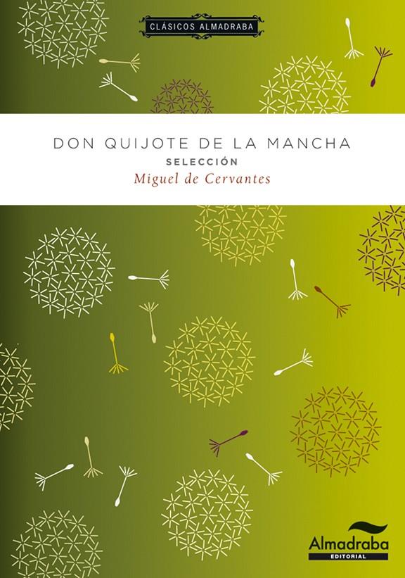 Don Quijote de la Mancha Selección | 9788483089026 | Miguel de Cervantes