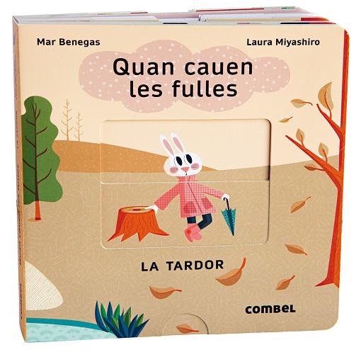 Quan cauen les fulles : la tardor | 9788411580076 | Mar Benegas ; Laura Miyashiro