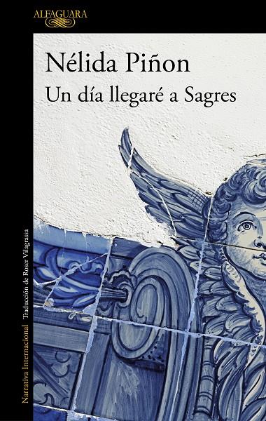 Un día llegaré a Sagres | 9788420456133 | Nélida Piñon