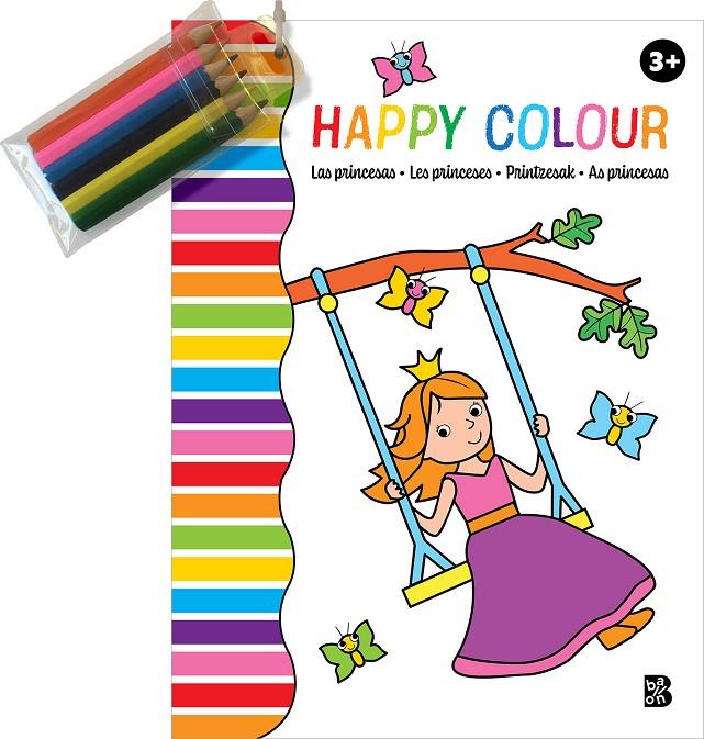 Happy colour : Les princeses (+ 6 llapis de colors) | 9789403228921