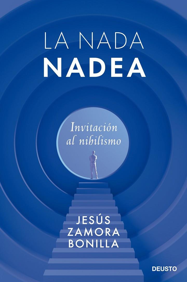 La nada nadea | 9788423434824 | Jesús Zamora Bonilla