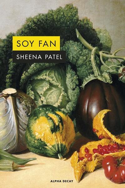 Soy fan | 9788412645736 | Sheena Patel