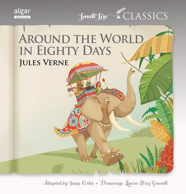 Around the world in eighty days | 9788498458572 | Jules Verne ; Laura Pérez Granell