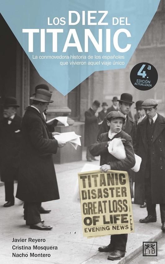 Los diez del Titanic | 9788411316057 | Nacho Montero ; Javier Reyero ; Cristina Mosquera