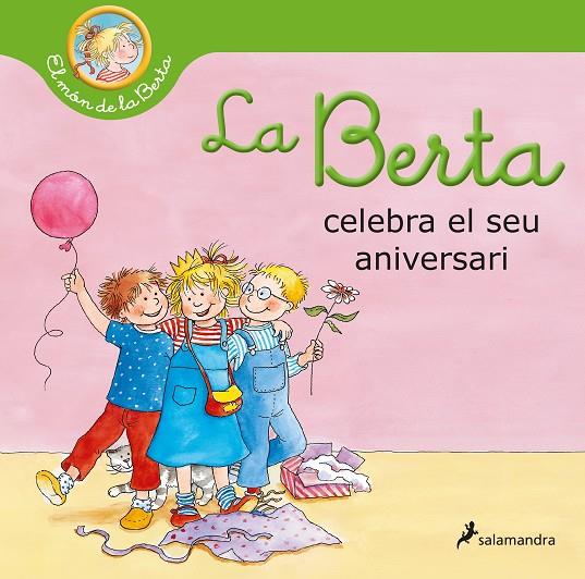 La Berta celebra el seu aniversari | 9788418174964 | Liane Schneider ; Eva Wenzel-Bürger