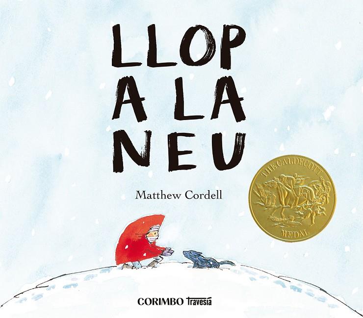 Llop a la neu | 9788412854749 | Matthew Cordell