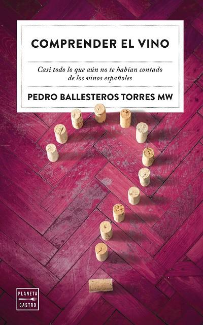 Comprender el vino | 9788408249795 | Pedro Ballesteros Torres