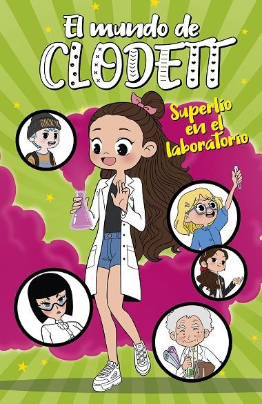 Superlío en el laboratorio (El mundo de Clodett; 7) | 9788418318528