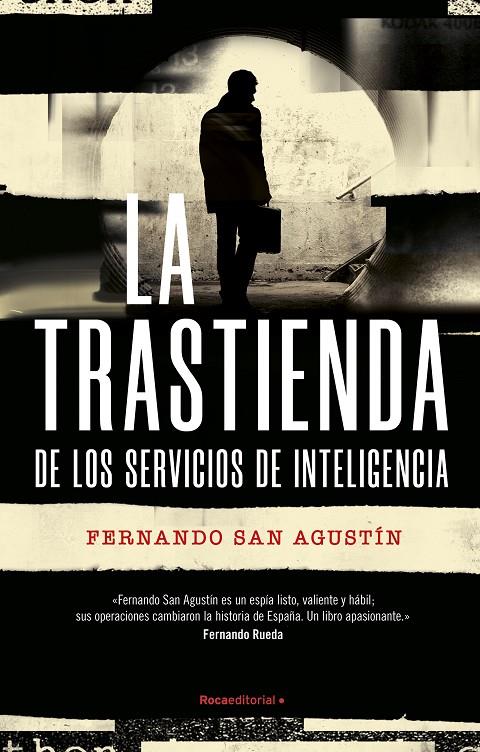 La trastienda de los servicios de inteligencia | 9788419283863 | Fernando San Agustín