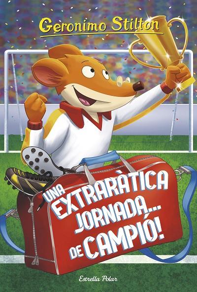 Una extraràtica jornada de campió! | 9788491376101 | Geronimo Stilton