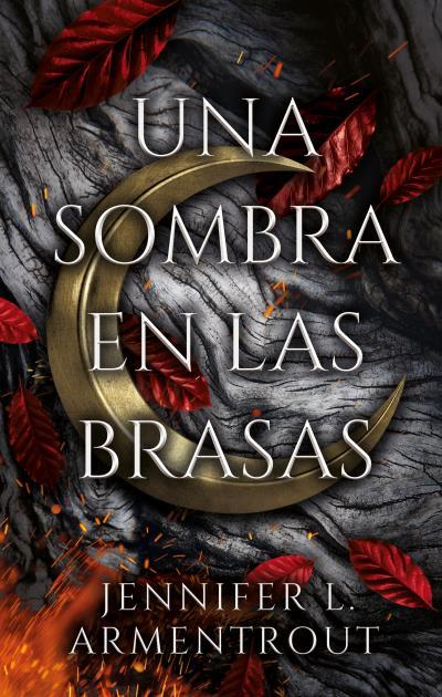 Una sombra en las brasas | 9788417854515 | Jennifer L. Armentrout