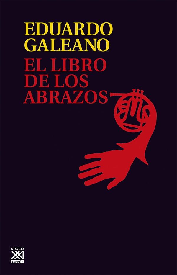 El libro de los abrazos | 9788432306907 | Eduardo Galeano