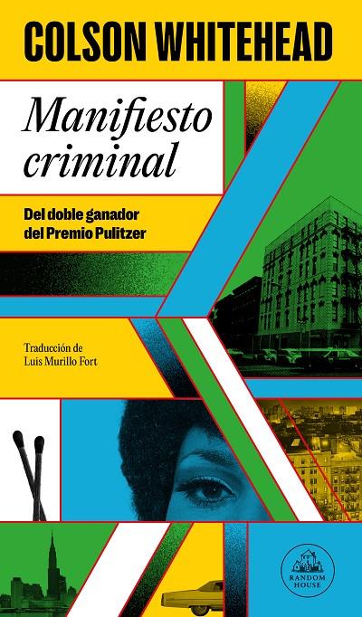 Manifiesto criminal (Ray Carney; 2) | 9788439743507 | Colson Whitehead