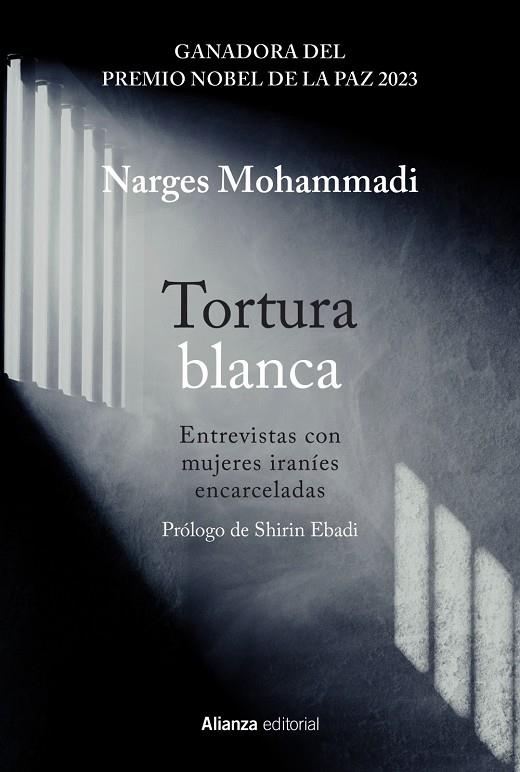 Tortura blanca : entrevistas con mujeres iraníes encarceladas | 9788411485487 | Narges Mohammadi