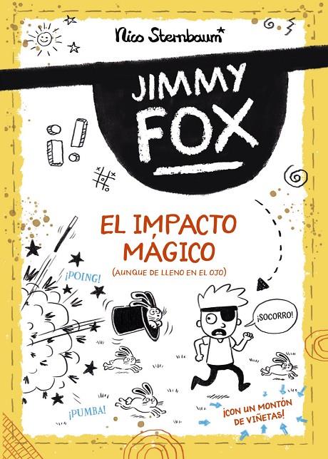 El impacto mágico (Jimmy Fox; 1) | 9788414336519 | Nico Sternbaum