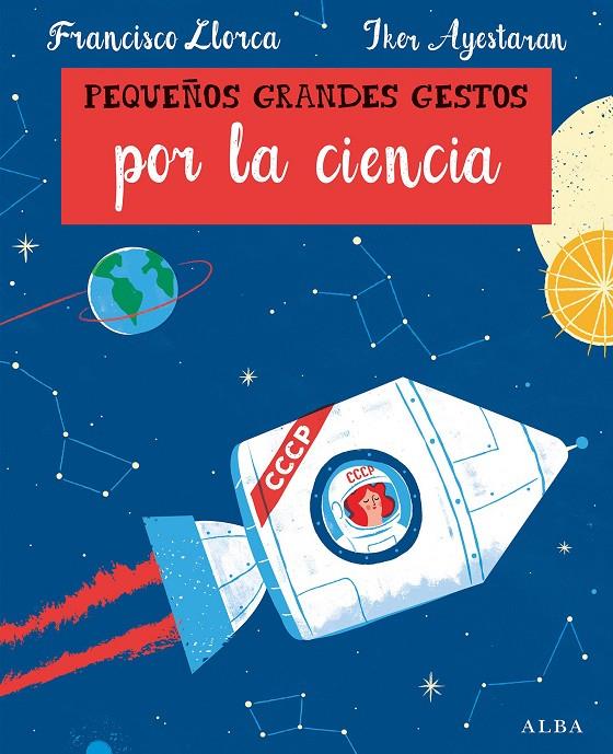 Pequeños grandes gestos por la ciencia | 9788490654330 | Francisco Llorca ; Iker Ayestaran