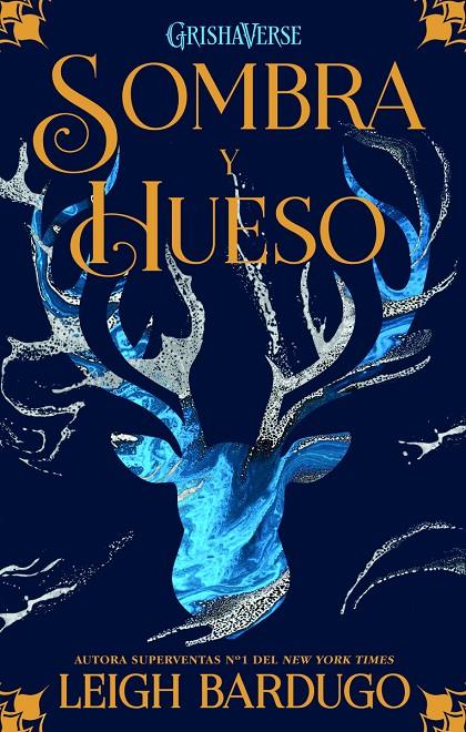 Sombra y hueso (Sombra y hueso; 1) | 9788418002496 | Leigh Bardugo