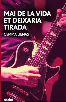 Mai de la vida et deixaria tirada | 9788468350479 | Gemma Lienas