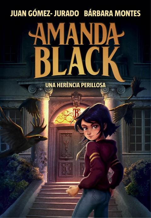 Una herència perillosa (Amanda Black; 1) | 9788417921309 | Juan Gómez-Jurado ; Bárbara Montes