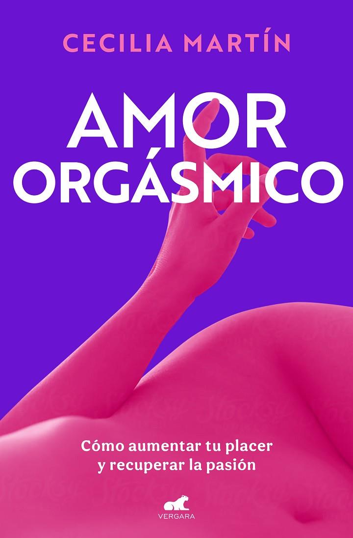 Amor orgásmico | 9788419820419 | Cecilia Martín