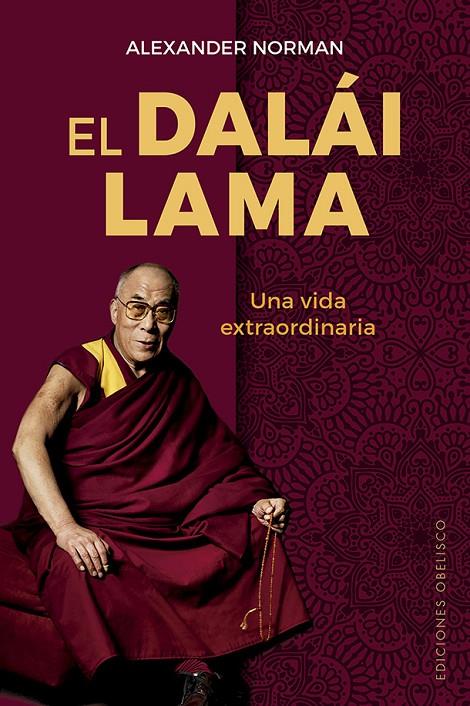 El Dalái Lama | 9788491118770 | Alexander Norman