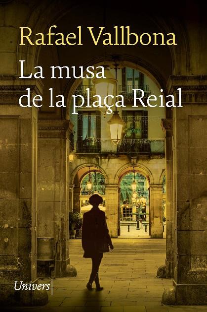 La musa de la plaça Reial | 9788418887406 | Rafael Vallbona