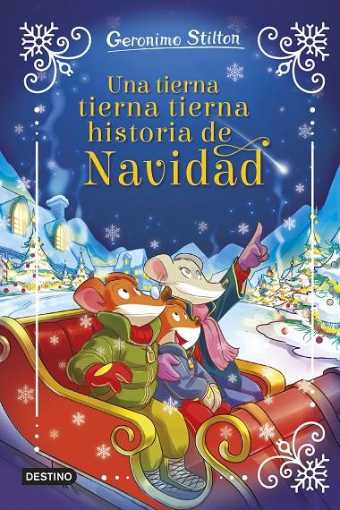 Una tierna tierna tierna historia de Navidad | 9788408295310 | Geronimo Stilton