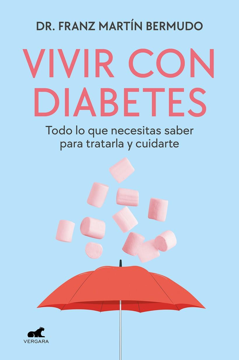 Vivir con diabetes | 9788419248923 | Franz Martín Bermudo